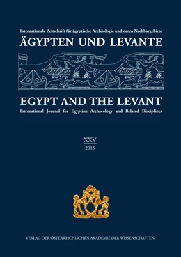 Abbildung von Beck-Brandt / Czerny | Ägypten und Levante /Egypt and the Levant. Internationale Zeitschrift... / Ägypten und Levante/Egypt and the Levant. XXV (25)/2015 | 1. Auflage | 2016 | beck-shop.de
