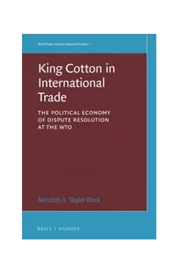 Abbildung von Taylor Black | King Cotton in International Trade | 1. Auflage | 2016 | 1 | beck-shop.de