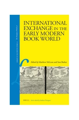 Abbildung von McLean / Barker | International Exchange in the Early Modern Book World | 1. Auflage | 2016 | 51 | beck-shop.de