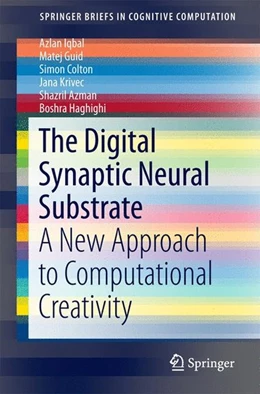 Abbildung von Iqbal / Guid | The Digital Synaptic Neural Substrate | 1. Auflage | 2016 | beck-shop.de