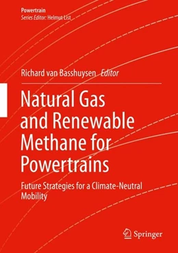 Abbildung von Basshuysen | Natural Gas and Renewable Methane for Powertrains | 1. Auflage | 2016 | beck-shop.de