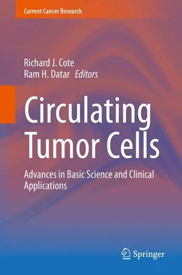 Abbildung von Cote / Datar | Circulating Tumor Cells | 1. Auflage | 2016 | beck-shop.de
