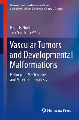 Abbildung von North / Sander | Vascular Tumors and Developmental Malformations | 1. Auflage | 2016 | beck-shop.de