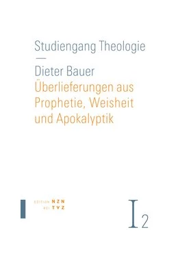 Abbildung von Bauer | Überlieferungen aus Prophetie, Weisheit und Apokalyptik | 2. Auflage | 2016 | beck-shop.de