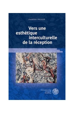 Abbildung von Pillet | Vers une esthétique interculturelle de la réception | 1. Auflage | 2016 | 5 | beck-shop.de