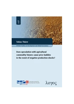 Abbildung von Thürer | Does speculation with agricultural commodity futures cause price bubbles in the event of negative production shocks? | 1. Auflage | 2015 | 65 | beck-shop.de