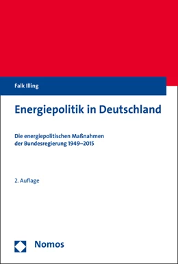 Abbildung von Illing | Energiepolitik in Deutschland | 2. Auflage | 2016 | beck-shop.de