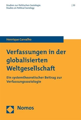 Abbildung von Carvalho | Verfassungen in der globalisierten Weltgesellschaft | 1. Auflage | 2016 | 33 | beck-shop.de