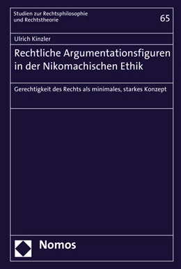 Abbildung von Kinzler | Rechtliche Argumentationsfiguren in der Nikomachischen Ethik | 1. Auflage | 2016 | Band 65 | beck-shop.de