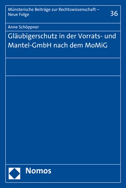 Abbildung von Schöppner | Gläubigerschutz in der Vorrats- und Mantel-GmbH nach dem MoMiG | 1. Auflage | 2016 | 36 | beck-shop.de