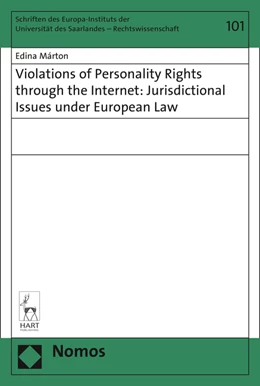 Abbildung von Márton | Violations of Personality Rights through the Internet: Jurisdictional Issues under European Law | 1. Auflage | 2016 | 101 | beck-shop.de