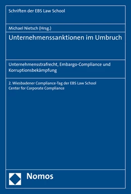 Abbildung von Nietsch (Hrsg.) | Unternehmenssanktionen im Umbruch: Unternehmensstrafrecht, Embargo-Compliance und Korruptionsbekämpfung | 1. Auflage | 2016 | 9 | beck-shop.de