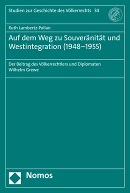 Abbildung von Lambertz-Pollan | Auf dem Weg zu Souveränität und Westintegration (1948-1955) | 1. Auflage | 2016 | 34 | beck-shop.de