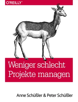 Abbildung von Schüßler | Weniger schlecht Projekte managen | 1. Auflage | 2020 | beck-shop.de