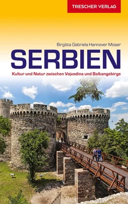 Abbildung von Hannover Moser | Reiseführer Serbien | 4. Auflage | 2017 | beck-shop.de