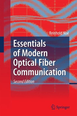 Abbildung von Noé | Essentials of Modern Optical Fiber Communication | 2. Auflage | 2016 | beck-shop.de