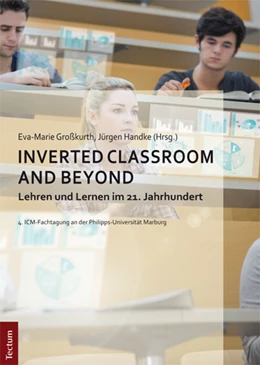 Abbildung von Großkurth / Handke | Inverted Classroom and Beyond | 1. Auflage | 2016 | beck-shop.de