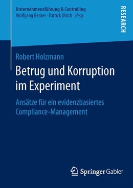 Abbildung von Holzmann | Betrug und Korruption im Experiment | 1. Auflage | 2016 | beck-shop.de