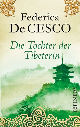 Abbildung von Cesco | Die Tochter der Tibeterin | 1. Auflage | 2016 | beck-shop.de