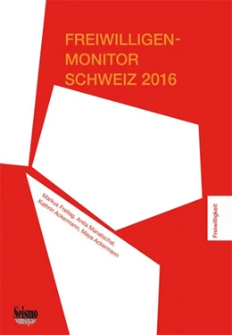 Abbildung von Freitag / Manatschal | Freiwilligen-Monitor Schweiz 2016 | 1. Auflage | 2016 | beck-shop.de