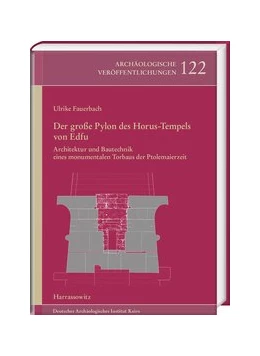Abbildung von Fauerbach | Der große Pylon des Horus-Tempels von Edfu | 1. Auflage | 2018 | beck-shop.de