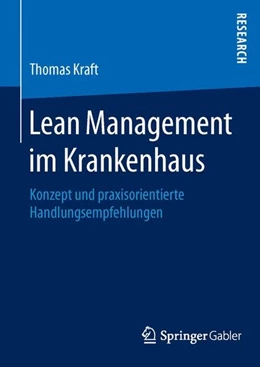 Abbildung von Kraft | Lean Management im Krankenhaus | 1. Auflage | 2016 | beck-shop.de