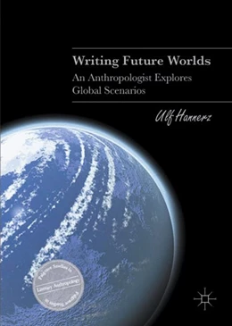 Abbildung von Hannerz | Writing Future Worlds | 1. Auflage | 2016 | beck-shop.de