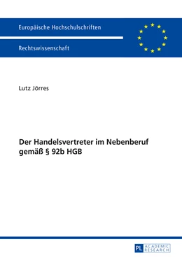 Abbildung von Jörres | Der Handelsvertreter im Nebenberuf gemäß § 92b HGB | 1. Auflage | 2016 | 5823 | beck-shop.de