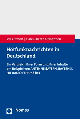 Abbildung von Simon / Altmeppen | Hörfunknachrichten in Deutschland | 1. Auflage | 2016 | beck-shop.de