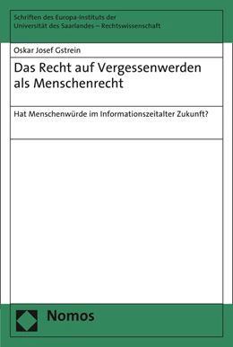 Abbildung von Gstrein | Das Recht auf Vergessenwerden als Menschenrecht | 1. Auflage | 2016 | 102 | beck-shop.de