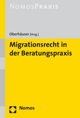 Abbildung von Oberhäuser (Hrsg.) | Migrationsrecht in der Beratungspraxis | 1. Auflage | 2019 | beck-shop.de