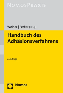 Abbildung von Weiner / Ferber (Hrsg.) | Handbuch des Adhäsionsverfahrens | 2. Auflage | 2016 | beck-shop.de
