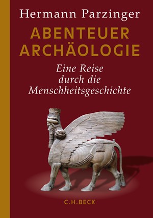 Cover: Hermann Parzinger, Abenteuer Archäologie