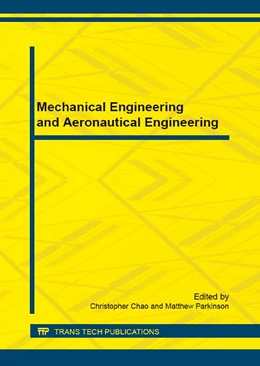 Abbildung von Chao / Parkinson | Mechanical Engineering and Aeronautical Engineering | 1. Auflage | 2016 | Volume 829 | beck-shop.de
