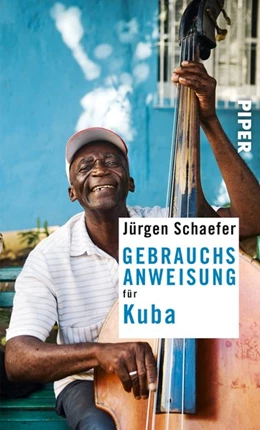 Abbildung von Schaefer | Gebrauchsanweisung für Kuba | 1. Auflage | 2016 | beck-shop.de