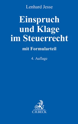 Abbildung von Jesse | Einspruch und Klage im Steuerrecht | 4. Auflage | 2017 | beck-shop.de