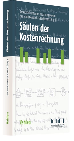 Abbildung von Arbeitskreis Internes Rechnungswesen der Schmalenbach-Gesellschaft | Säulen der Kostenrechnung | 1. Auflage | 2017 | beck-shop.de
