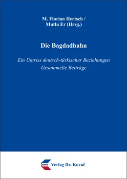 Abbildung von Hertsch / Er | Die Bagdadbahn | 1. Auflage | 2016 | 91 | beck-shop.de