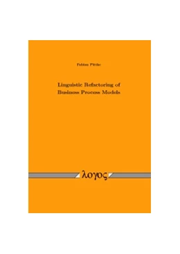 Abbildung von Pittke | Linguistic Refactoring of Business Process Models | 1. Auflage | 2016 | beck-shop.de