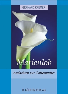 Abbildung von Kremer | Marienlob | 1. Auflage | 2016 | beck-shop.de