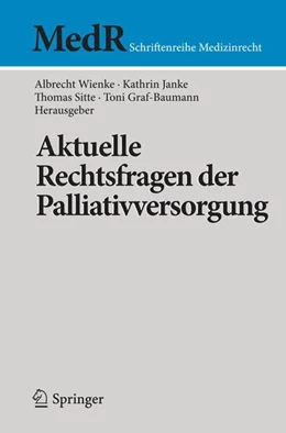 Abbildung von Wienke / Janke | Aktuelle Rechtsfragen der Palliativversorgung | 1. Auflage | 2016 | beck-shop.de