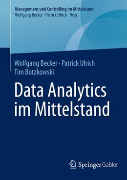 Abbildung von Becker / Ulrich | Data Analytics im Mittelstand | 1. Auflage | 2016 | beck-shop.de