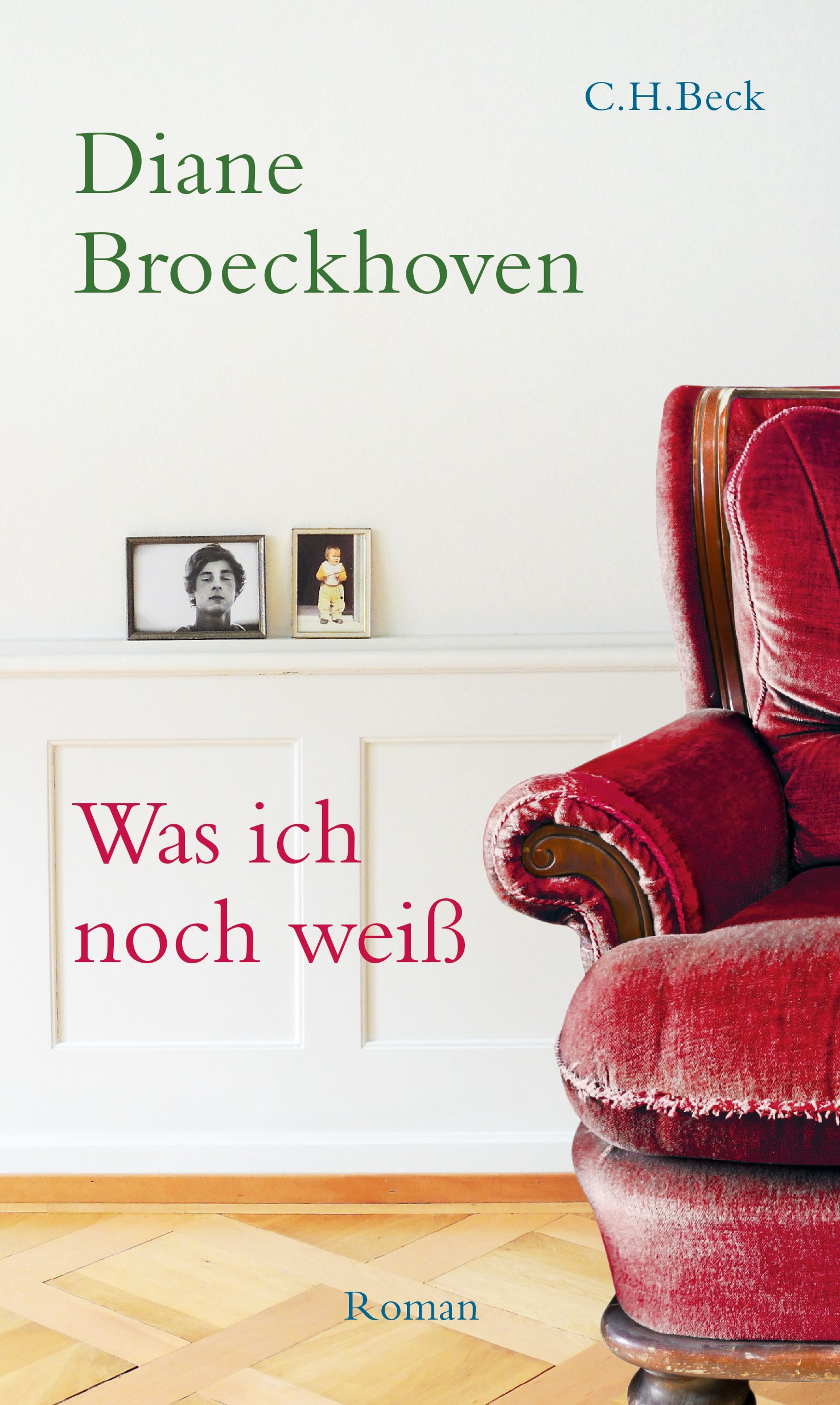 Cover: Broeckhoven, Diane, Was ich noch weiß