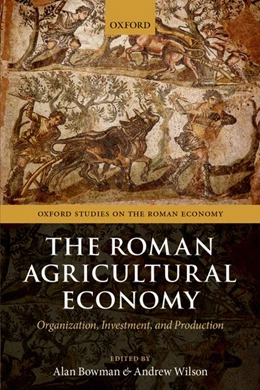 Abbildung von Bowman / Wilson | The Roman Agricultural Economy | 1. Auflage | 2018 | beck-shop.de