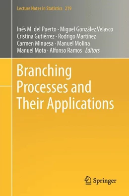 Abbildung von del Puerto / González | Branching Processes and Their Applications | 1. Auflage | 2016 | 219 | beck-shop.de