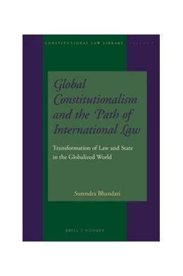 Abbildung von Bhandari | Global Constitutionalism and the Path of International Law | 1. Auflage | 2016 | 7 | beck-shop.de