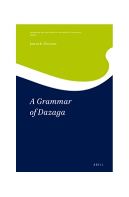 Abbildung von Walters | A Grammar of Dazaga | 1. Auflage | 2016 | 3 | beck-shop.de