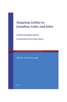 Abbildung von Vonder Bruegge | Mapping Galilee in Josephus, Luke, and John | 1. Auflage | 2016 | 93 | beck-shop.de