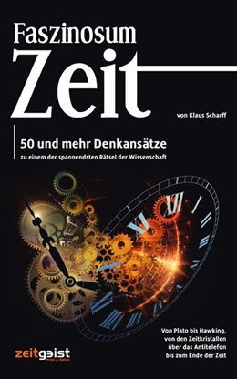 Abbildung von Scharff | Faszinosum Zeit | 1. Auflage | 2017 | beck-shop.de