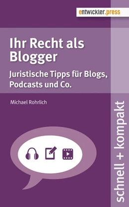 Abbildung von Rohrlich | Ihr Recht als Blogger | 1. Auflage | 2016 | beck-shop.de